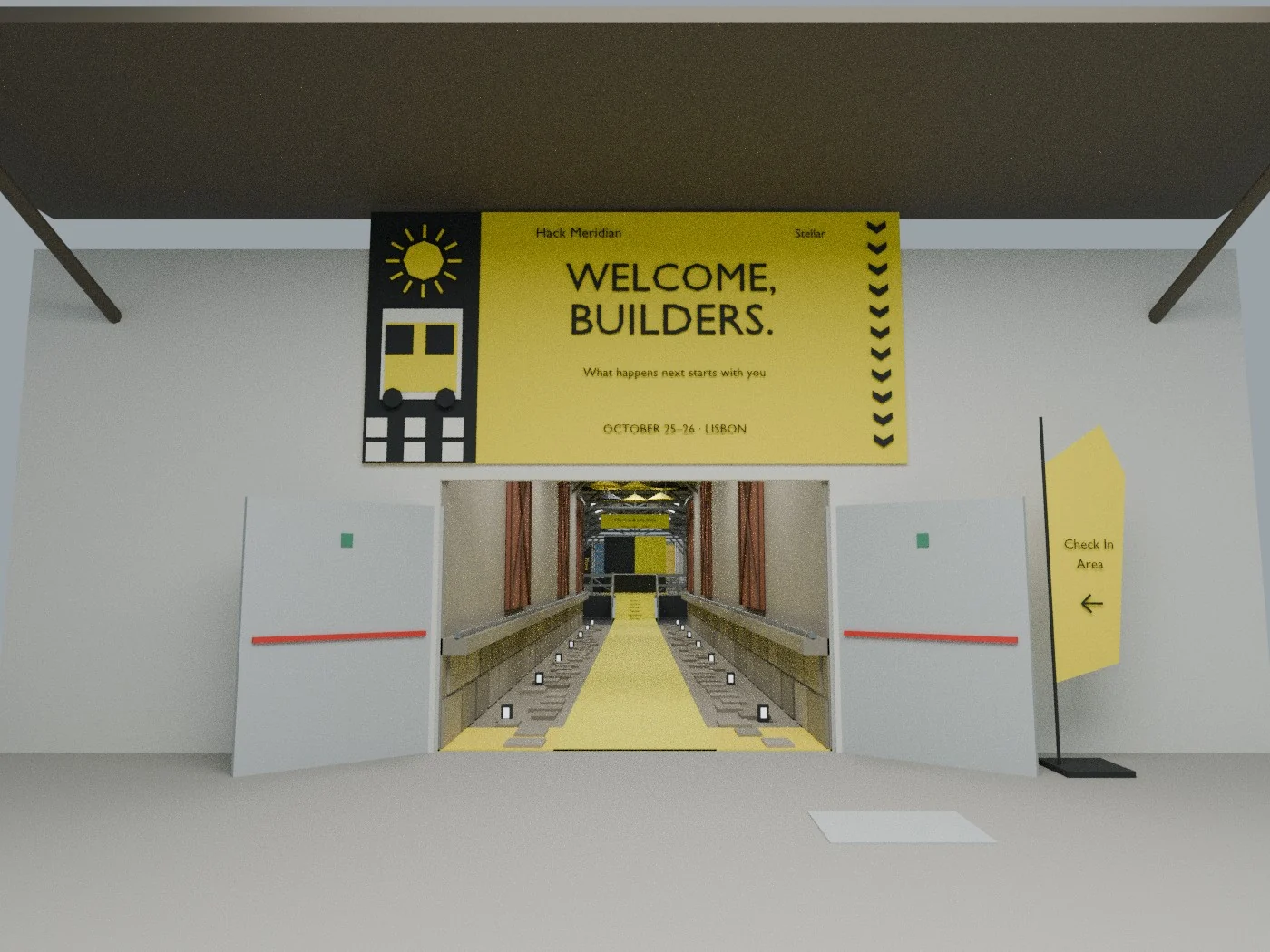 Cartel WELCOME, BUILDERS. sobre la puerta exterior, antes del pasillo amarillo